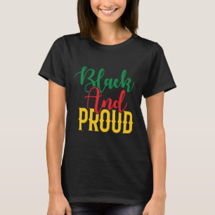 Black History Month African American Black and Pro T-Shirt
