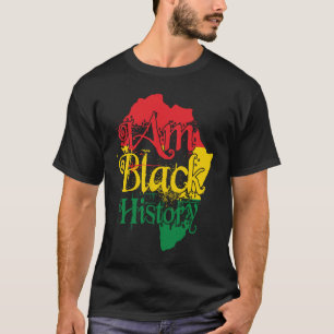 Black History Month African American I Am Black Hi T-Shirt
