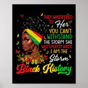 Black History Month African Girl Woman Afro I Am T Poster