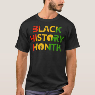 Black History Month African Pride Men Women Kids B T-Shirt