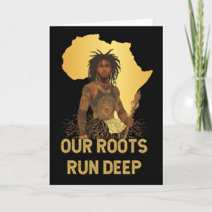 Black History Month African Roots Run Deep Heritag Card