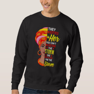 Black History Month African Woman Afro I Am The S Sweatshirt