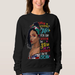 Black History Month African Woman Afro I Am The S Sweatshirt