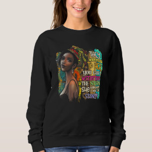 Black History Month African Woman Afro I Am The St Sweatshirt