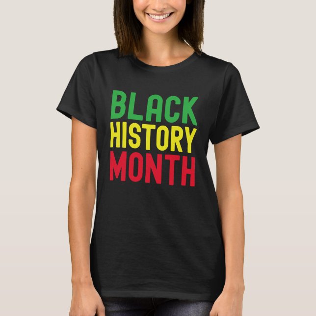 Black History Month Afro African Pride Celebration T-Shirt (Front)