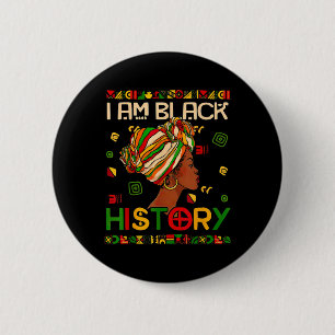 Black History Month Am Black History Black Woman  6 Cm Round Badge