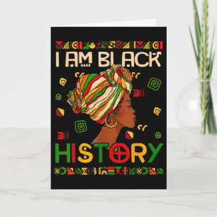 Black History Month Am Black History Black Woman  Card