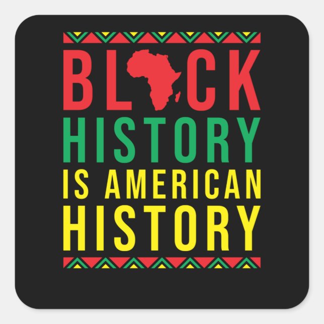 Black History Month American History Square Sticker (Front)