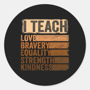 Black History Month Apparel I Teach Black History Classic Round Sticker