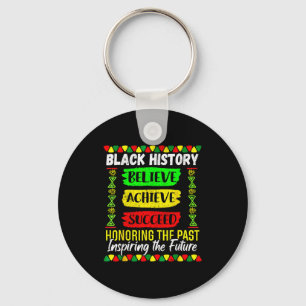 Black History Month Believe Achieve Design Key Ring