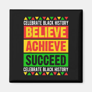 Black History Month Believe Achieve Succeed Africa Magnet