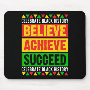 Black History Month Believe Achieve Succeed Africa Mouse Pad