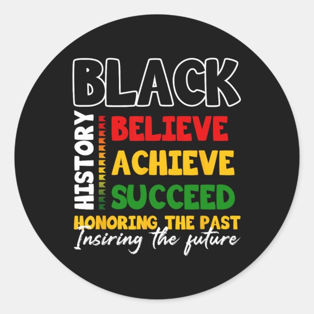 Black History Month Believe Achieve Succeed Melani Classic Round Sticker (Front)