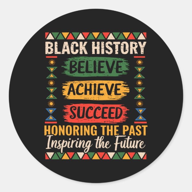 Black History Month Believe Achieve Succeed Melani Classic Round Sticker (Front)