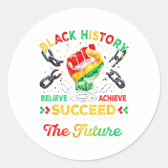 Black History Month Believe Achieve Succeed Melani Classic Round Sticker (Front)
