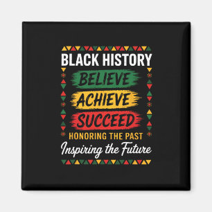 Black History Month Believe Achieve Succeed Melani Magnet