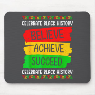Black History Month Believe Achieve Succeed Melani Mouse Pad