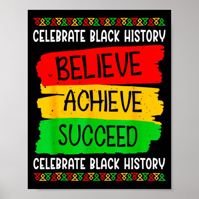 Black History Month Believe Achieve Succeed Melani Poster (Front)
