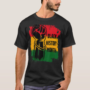 Black History Month BHM African  For Men Women & k T-Shirt