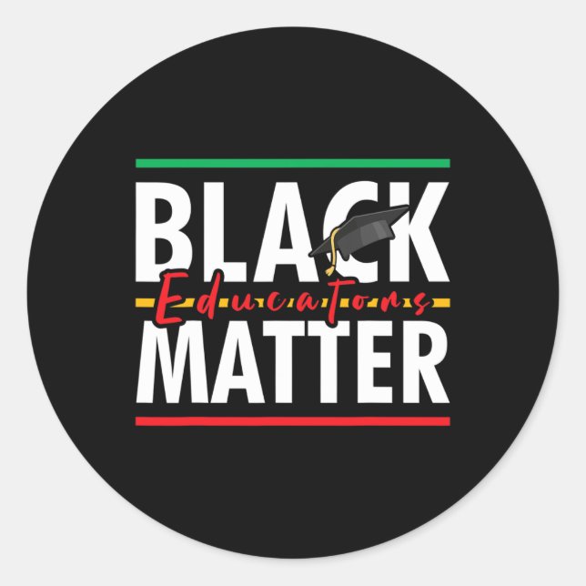Black History Month Black Educators Problem Teache Classic Round Sticker (Front)