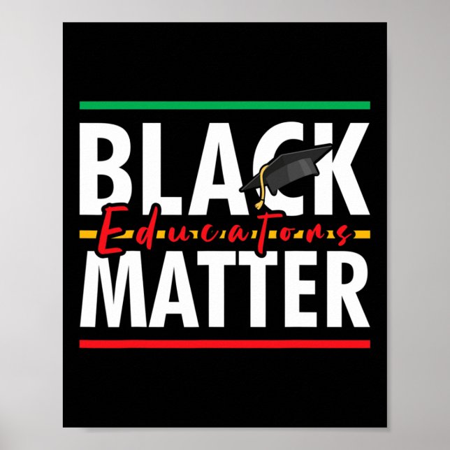 Black History Month Black Educators Problem Teache Poster (Front)