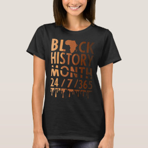Black History Month Black History 365 Melanin Prid T-Shirt