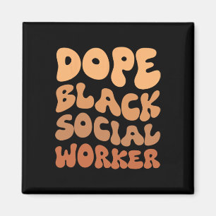 Black History Month Black Social Worker Social Wor Magnet
