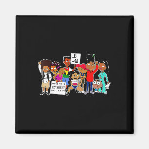 Black History Month Blm Black Lives Problem Kids B Magnet