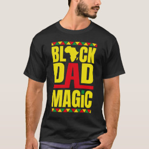 Black History Month Dad Black Father African Cultu T-Shirt
