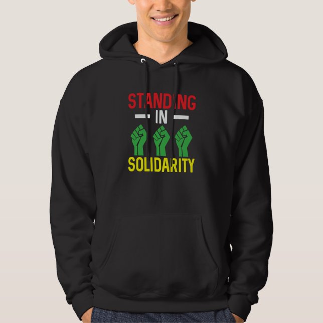 Black History Month Decorations Standing in Solida Hoodie (Front)