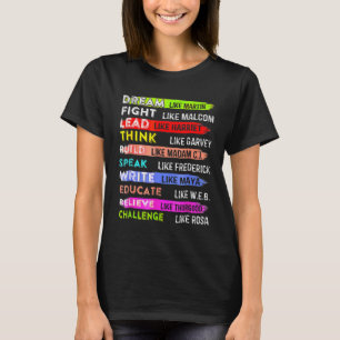 Black History Month Dream Like Martin African Lead T-Shirt