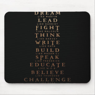 Black History Month Dream Like Martin Lead Like Ha Mouse Pad