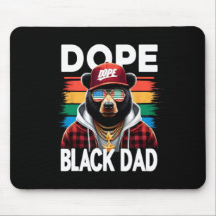 Black History Month Drug Black Dad Funny Black Dad Mouse Pad