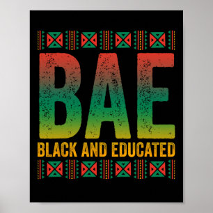 Black History Month E Black And Educated Poster