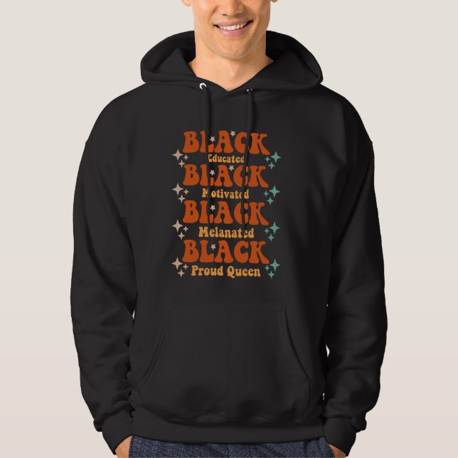Black History Month Educated Melanated Black Queen Hoodie (Front)