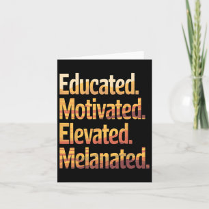 Black History Month Educated Motivated Elevated Me Card