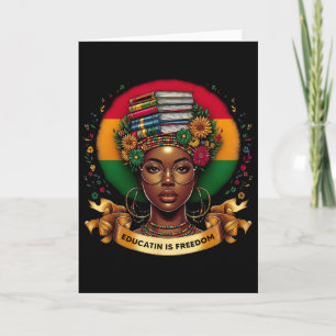 Black History Month Education Is Freedom Excellenc Card