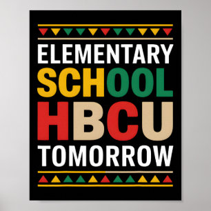 Black History Month Elementary School Hbcu Tomorro Poster