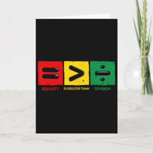 Black History Month Equality Is Greater Than Divis Card