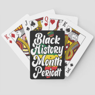 Black History Month February Melanin Sista Bruh Ki Playing Cards
