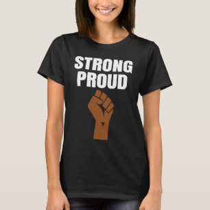 Black History Month Fist African American Black Pr T-Shirt