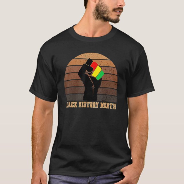 Black History Month Fist Black History Month Febru T-Shirt (Front)