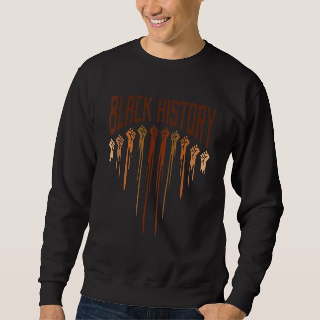 Black History Month Fist  Women Men Kids Sweatshirt (Front)