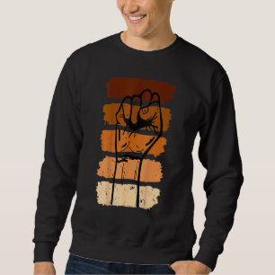 Black History Month Fist  Women Men Kids Sweatshirt