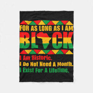 Black history month for as long as am black pride fleece blanket