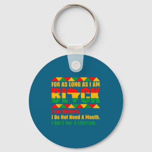 Black history month for as long as am black pride key ring