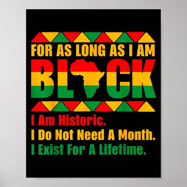 Black history month for as long as am black pride poster (Front)