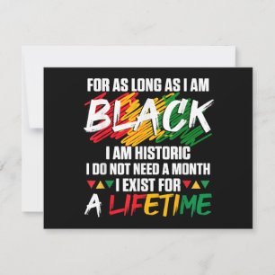 Black History Month For as long as I am Black I am Save The Date