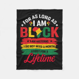 Black History Month For As Long As I Am Black Prid Fleece Blanket