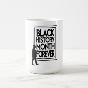 Black History Month Forever Coffee Mug